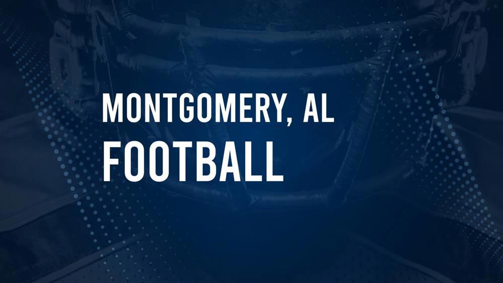 How to Watch Montgomery County, AL High School Football Games Streaming Live – August 30 - September 2