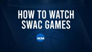 How to Watch SWAC College Basketball Games - Sunday, December 15