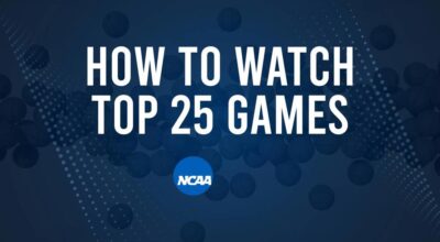 How to Watch Top 25 College Basketball Games - Monday, December 23